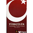 Trklk Trkln Tarihi Geliimi lgi Kltr Sanat Yaynlar