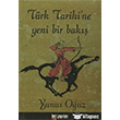 Trk Tarihi`ne Yeni Bir Bak leri Yaynlar
