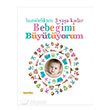 Hamilelikten 3 Yaa Kadar Bebeimi Bytyorum Kakns Yaynlar