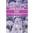 Pamuk Kadnlar Orhan Pamuk Romanlarnda Kadnn Temsili Kalkedon Yaynlar