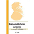 Gramsci`yi Anlamak Kalkedon Yaynlar