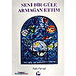 Seni Bir Gle Armaan Ettim Belge Yaynlar
