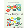 Trk Leheleri leri Yaynlar
