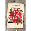Trk Roman nda 12 Eyll Kakns Yaynlar