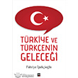 Trkiye ve Trkenin Gelecei leri Yaynlar