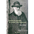 Charles Darwin ve Evrim Tartmalar Kalkedon Yaynlar