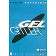 Gel Gitler Boyut Yayn Grubu