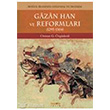 Gazan Han Ve Reformlar Mool rannda Gelenek Ve Deiim Kakns Yaynlar