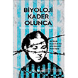 Biyoloji Kader Olunca Weimar ve Nazi Almanyas`nda Kadnlar Kalkedon Yaynlar