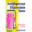 Antidepresan Efsanesinin Sonu Kurald Yaynlar