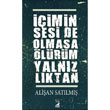 imin Seside Olmasa lrm Yalnzlktan Kamer Yaynlar