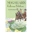 Moollarn Kafkas Politikas Kakns Yaynlar