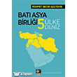 Bat Asya Birlii Be lke Be Deniz Kaynak Yaynlar