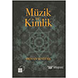 Mzik ve Kimlik Kre Yaynlar
