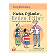 Kzlar, Olanlar ve Beden Bilimi Kurald Yaynlar