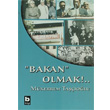 Bakan Olmak Bilgi Yaynevi