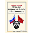 Trk-Rus Diplomasisinden Gizli Sayfalar Kaynak Yaynlar