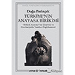 Trkiye` nin Anayasa Birikimi - Kaynak Yaynlar