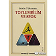 Toplumbilim ve Spor Kaynak Yaynlar
