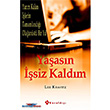Yaasn siz Kaldm Kurald Yaynlar