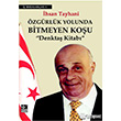 zgrlk Yolunda Bitmeyen Kou-Denkta Kitab Kaynak Yaynlar
