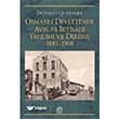 Osmanl Devletinde Avrupa ktisadi Yaylm ve Direni 1881-1908 letiim Yaynlar