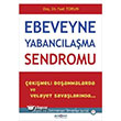 Ebeveyne Yabanclama Sendromu Psikonet Yaynlar