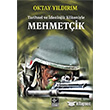 Tarihsel ve deolojik Kkeniyle Mehmetik Kaynak Yaynlar