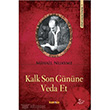 Kalk Son Gnne Veda Et Kakns Yaynlar
