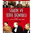 Stalin ve Trk Dnyas Kakns Yaynlar