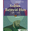 Sultan Bayezid Han 1481 1512 Kitap Yaynevi