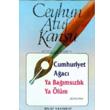 Cumhuriyet Aac Ya Bamszlk Ya lm Bilgi Yaynevi