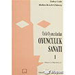 nl Oyunculardan Oyunculuk Sanat Cilt: 1 Mitos Boyut Yaynlar