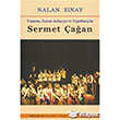 Yaam Sanat Anlay ve Yaptlaryla Sermet aan Mitos Boyut Yaynlar