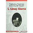 Toplumcu Tiyatroya Adanm Bir Yaam S Gnay Akarsu Mitos Boyut Yaynlar