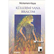 Kllerimi Sana Braktm Pencere Yaynlar