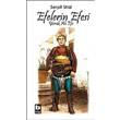 Efelerin Efesi Yrk Ali Efe Bilgi Yaynevi