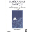 Ege den Denize Bırakılmış Bir Çiçek Bilgi Yayınevi