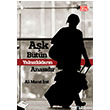 Ak Btn Yalnzlklarn Anasdr Nota Bene Yaynlar