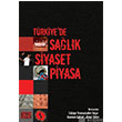 Trkiye`de Salk Siyaset Piyasa Nota Bene Yaynlar
