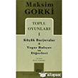 Toplu Oyunlar 1 Kk Burjuvalar Yegor Bulov ve Dierleri Mitos Boyut Yaynlar