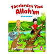 Ycelerden Yce Allahm - Allahuekber Tima Yaynlar