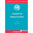 Atatrk`n Btn Eserleri Cilt 25 1931 - 1932 Kaynak Yaynlar