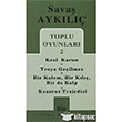 Toplu Oyunlar 2 Kral Karun Troya Geilmez Bir Kalem Bir Kl Bir de Kalp Ksantos Trajedisi Mitos Boyut Yaynlar
