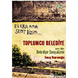 Toplumcu Belediye - Nam- Dier Belediye Sosyalizmi Nota Bene Yaynlar