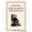 Trk Devrimi ve Fikir Temelleri Kaynak Yaynlar