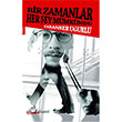 Bir Zamanlar Her ey Mmknd Postiga Yaynlar