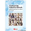 Trkiye`de Yabanc Olmak Pegem Yaynlar