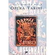Opera Tarihi 2 Pan Yaynclk