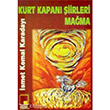 Kurt Kapan iirleri Mama Pencere Yaynlar